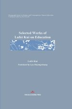 Selected Works of Lufei Kui on Education