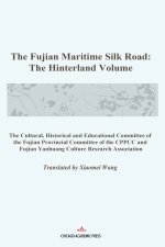 The Fujian Maritime Silk Road