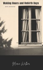 Waking Hours and Rebirth Days