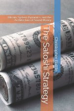 The Satoshi Strategy