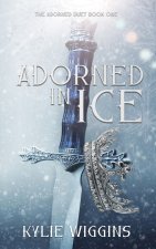 Adorned In Ice