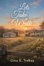Let's Take a Walk