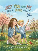 Just You and Me and the Birds We See