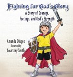 Fighting for God's Glory
