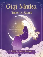 Gigi Matka Takes a Stand