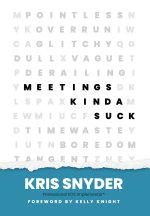 Meetings Kinda Suck