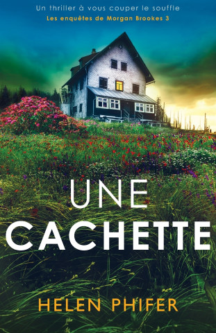 Une cachette