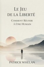 Le Jeu de la Liberté