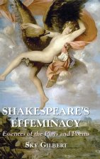 Shakespeare's Effeminacy