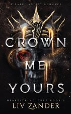 Crown Me Yours