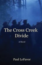 The Cross Creek Divide