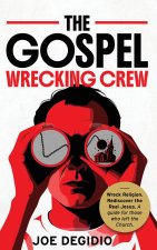 THE GOSPEL WRECKING CREW