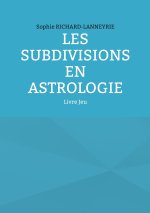 SUBDIVISIONS EN ASTROLOGIE