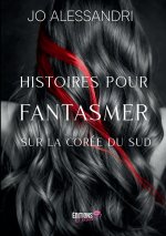 HISTOIRES POUR FANTASMER SUR COREE DU SU