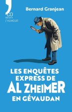 Les enquêtes express de Al Zheimer en Gévaudan