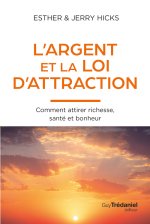 L'Argent et la loi de l'attraction