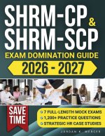 SHRM-CP & SHRM-SCP Exam Domination Guide