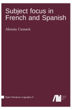 Subject focus in French and Spanish