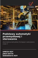Podstawy automatyki przemysłowej i sterowania