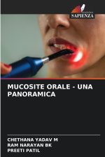 MUCOSITE ORALE - UNA PANORAMICA