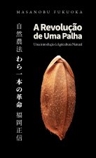 A Revolução de Uma Palha