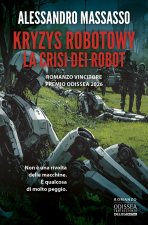 Kryzys Robotowy. La crisi dei robot