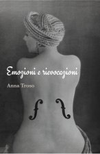 Emozioni e rievocazioni