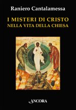 misteri di Cristo nella vita della Chiesa