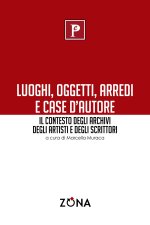 Luoghi, oggetti, arredi e case d'autore