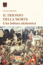trionfo della morte. Una lettura alchemica
