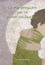 mie preghiere per la prima confessione