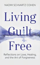 Living Guilt Free