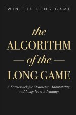 The Algorithm of the Long Game