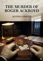 THE MURDER OF ROGER ACKROYD