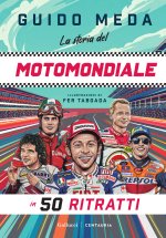 storia del motomondiale in 50 ritratti
