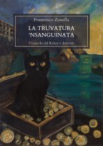 truvatura 'nsanguinata. Cronache dal Kalura e dintorni