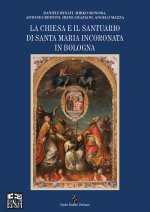 chiesa e il santuario di Santa Maria Incoronata in Bologna