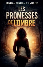 Les Promesses de L'ombre