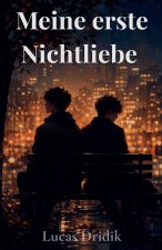 Meine erste Nichtliebe