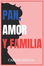 Pan, amor y familia