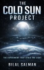 The Cold Sun Project