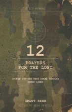 12 Prayers for the Lost