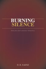Burning Silence