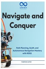 Navigate and Conquer