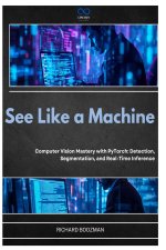 See Like a Machine