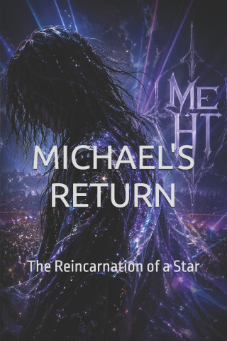 MICHAEL'S RETURN