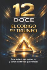 12 DOCE EL CODIGO DEL TRIUNFO