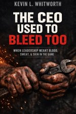 The CEO Used to Bleed Too