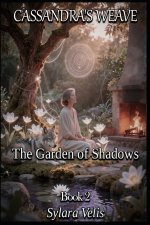 The Garden of Shadows