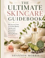 THE ULTIMATE SKINCARE GUIDEBOOK